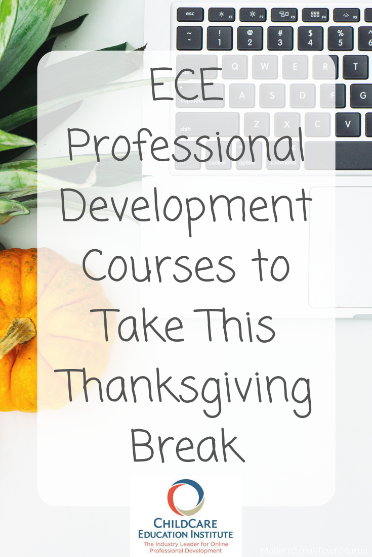 ECE Professional Development Courses To Take This Thanksgiving